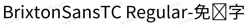 BrixtonSansTC Regular字体转换